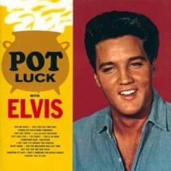 Pot Luck with Elvis